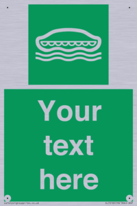 Custom sign safe condition Lifeboat